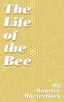 Maurice Maeterlinck | The Life Of The Bee | Taschenbuch | Englisch (2001)