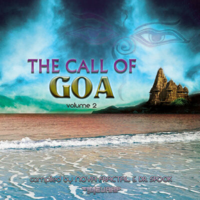 The Call Of Goa v2 by Nova Fractal & Dr. Spook VA  CD,2014 [Goa / Rare / Import]