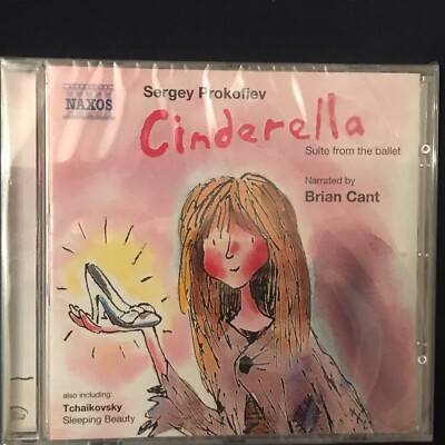 Cinderella  story & music CD : Suite  By Prokofiev. Narrated By Brian Cant. 1999