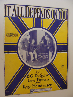 It All Depends on You 1926 DeSylva Brown & Henderson, cover: The Sunshine Boys