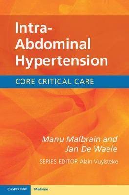 Intra-Abdominal Hypertension, Manu Malbrain,  Pape
