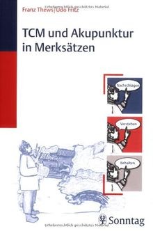 TCM und Akupunktur in Merksätzen von Franz Thews | Buch | Zustand sehr gut