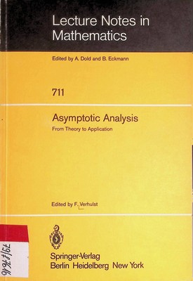 Asymptotic Analysis: From Theory to Application Lecture Notes in Mathematics, 71