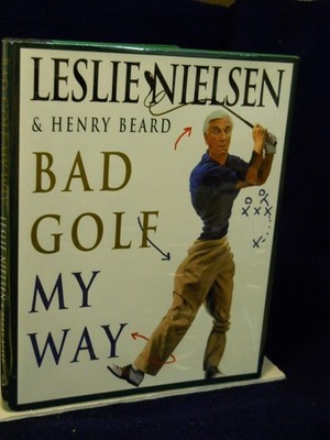 Bad Golf My Way