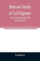 Unknown | American Society Of Civil Engineers; Index To Transactions Volumes...