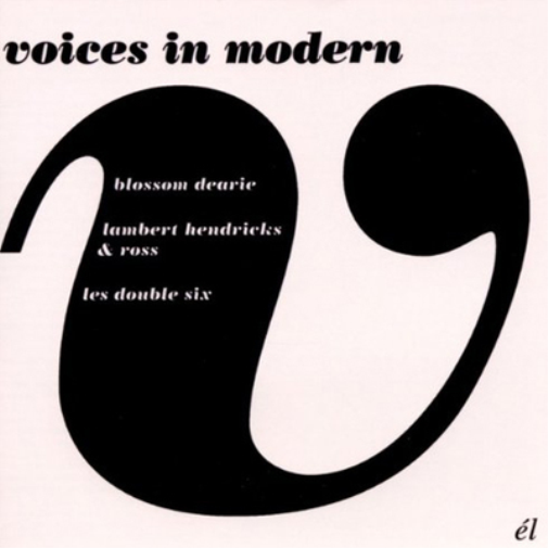 Blossom Dearie/Lambert Hendricks Voices in Modern (CD) Album