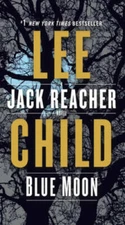 Blue Moon: A Jack Reacher Novel - Mass Market Paperback - ACCEPTABLE