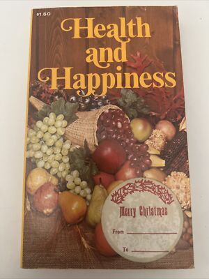 Health And Happiness By E G White 1974