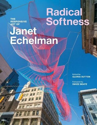 Gloria Sutton Radical Softness (Gebundene Ausgabe)