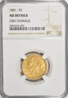 1881 $5 GOLD HALF EAGLE LIBERTY ~ SMALL DING ~ NICE NGC AU DETAILS!