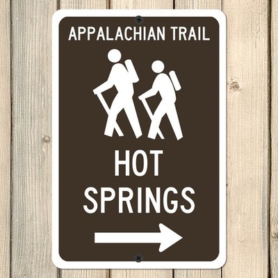 Appalachian Trail Hot Springs Sign Replica Hiker Backpacker Hiking
