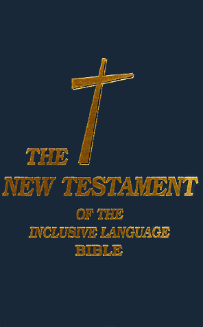 THE NEW TESTAMENT OF THE INCLUSIVE LANGUAGE BIBLE - Hardcover **Mint Condition** - Foto 1 di 1