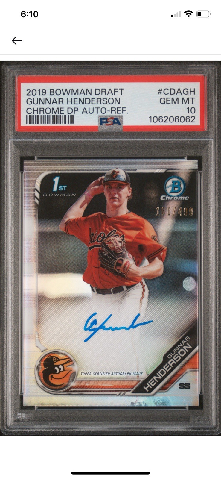 2019 Bowman Chrome Autographs Gunnar Henderson Refractor /499 PSA 10