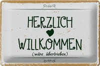Blechschild Spruch 30X20Cm Herzlich Willkommen WäRe üBertrieben