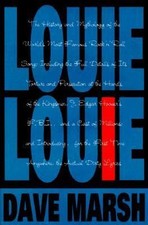 Louie, Louie : The History and Myth Hardcover Dave Marsh