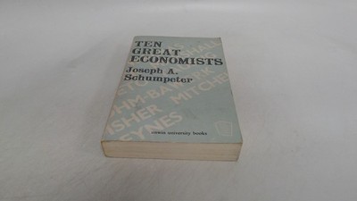 			The Great economists from Marx to Keynes, Joseph A. Schumpeter, G		