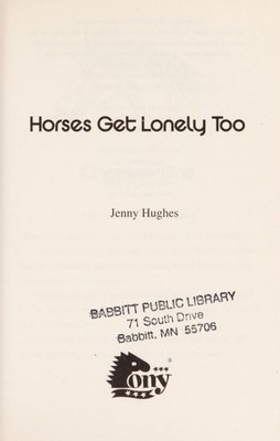 Horses Get Lonely Too by , Good Book