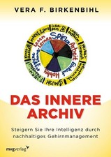 Das innere Archiv | Vera F. Birkenbihl | deut...
