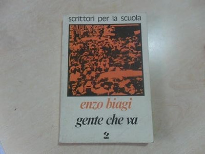 Gente che va [Taschenbuch] Enzo Biagi von Eugenio Guarini