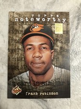 2001 Topps Frank Robinson Noteworthy #TN47 Baltimore Orioles Baseball HOF NM