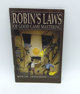 Robin´s Laws of Good Game Mastering Steve Jackson Games