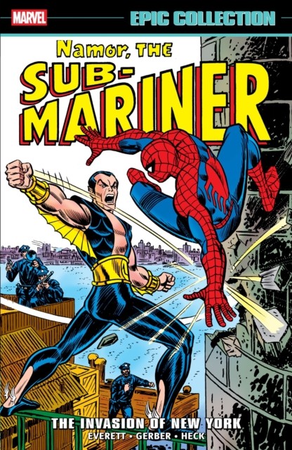 Namor The Sub-Mariner Epic Collection: The Invasion Of New York by Bill Everett