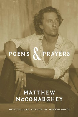 Matthew McConaughey | Poems & Prayers | Buch | Englisch (2025) | 208 S.