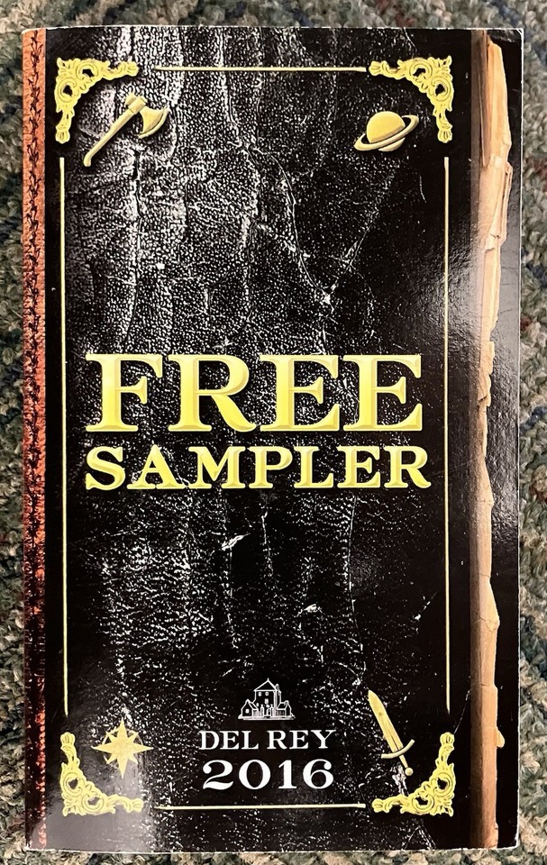 Del Rey Free Sampler, 2016, PB—stories for Star Wars and fantasy fans ...