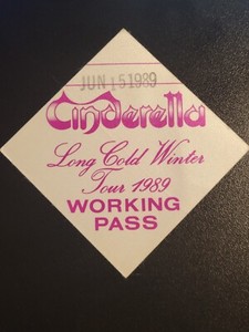 1989 CINDERELLA-LONG COLD WINTER BACKSTAGE PASS-NOT USED