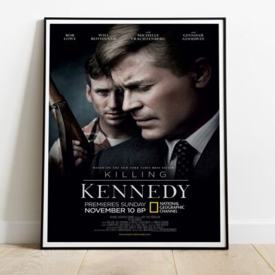Killing Kennedy Film Foto/Poster bis 30 Zoll