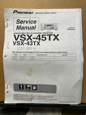 Original Service Manual for the Pioneer VSX 45TX 43TX 1012-K 2012-K A/V Receiver