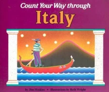 Count Your Way Through Italy - Paperback By Haskins, Jim - GOOD