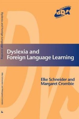 Dyslexia And Foreign Language Learning