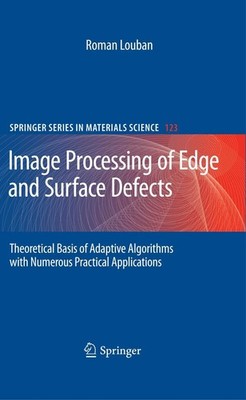 Image Processing of Edge and Surface Defects Roman Louban