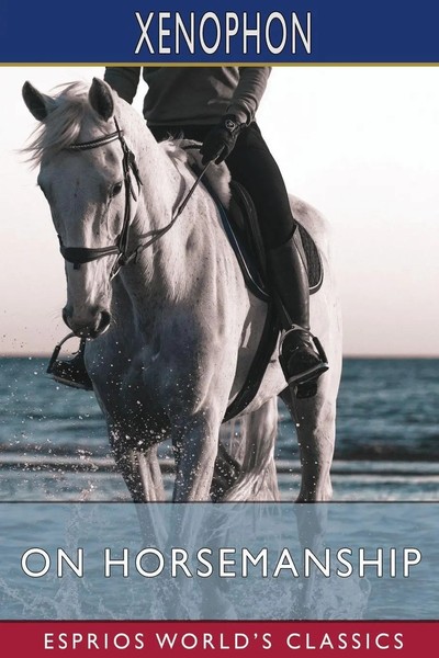 Xenophon | On Horsemanship (Esprios Classics) | Taschenbuch | Englisch (2026)-image