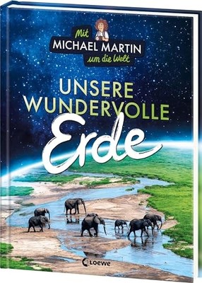 Mit Michael Martin um die Welt - Unsere..., Taube, Anna