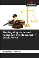 Diomansy I. Sissoko | The Legal System And Economic Development In Black Africa