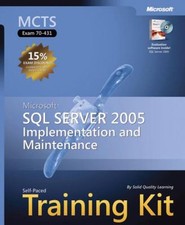 Microsoft  SQL Server 2005 Implementation and Maintenance : MCTS