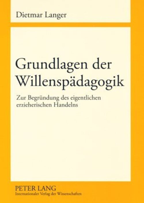 Thumbnail - Grundlagen Der Willenspädagogik | Dietmar Langer | Taschenbuch |