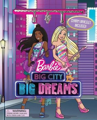 Barbie: Big City Big Dreams: Charm Bracelet Included! (Book Plus) Marilyn Easton