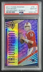 TOM BRADY PSA 10 2017 PANINI PHOENIX #TB-7 TRIUMPHANT PURPLE 6/75 PATRIOTS