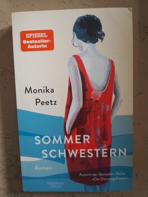 Monika Peetz: Sommerschwestern (9783462002126)