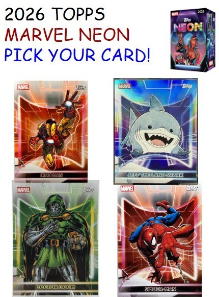 2026 Topps Marvel Neon Base 1-200 Complete Your Set You Pick! Check Coupon!