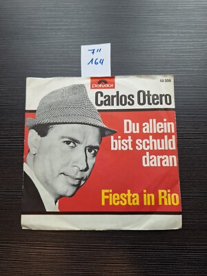 Single Carlos Otero: Du allein bist schuld daran (Polydor 52 335) 