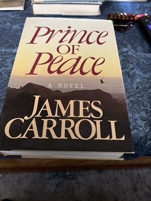 Prince of Peace by James Carroll (1984, Hardcover)