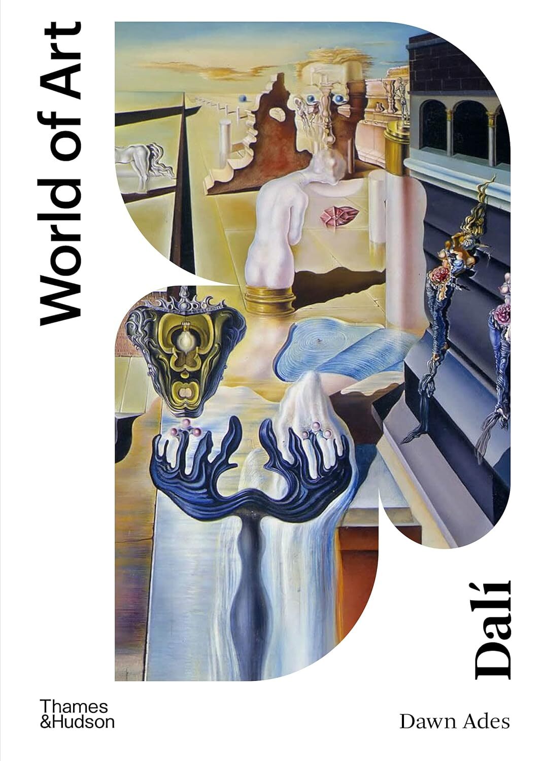 Dalí: 0 (World of Art) [paperback] Ades, Dawn [Apr 07, 2022]