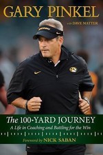 The 100-Yard Journey: A Life in Coaching and Battling for the Win, Matter, Dave,