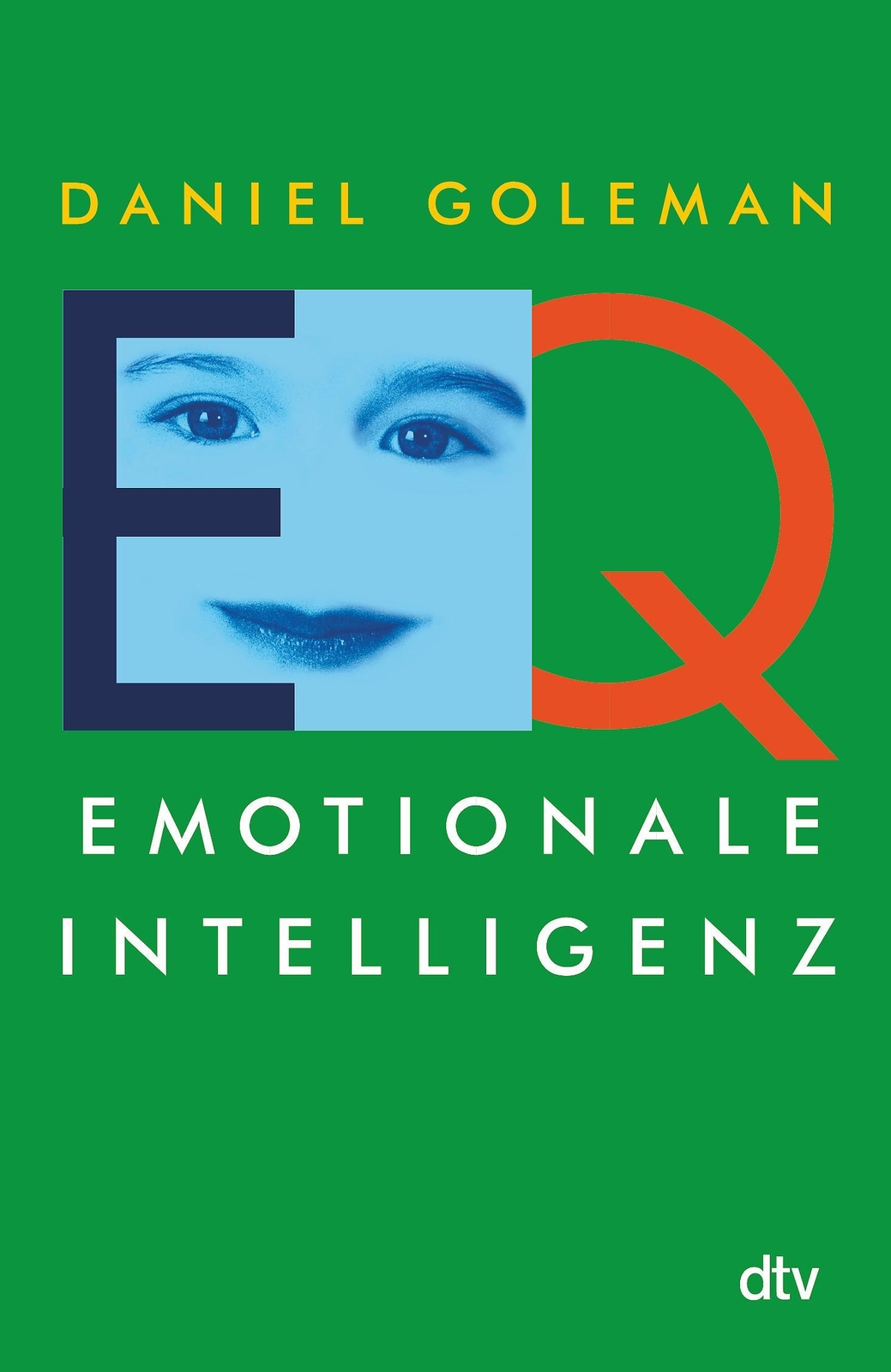 Emotionale Intelligenz Daniel Goleman