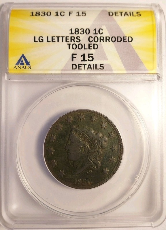 1830 Large Letters Coronet Head Large Cent  ANACS F-15 Details 