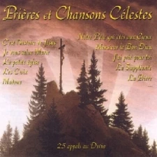 PRIERES & CHANSONS CELESTES - TINO ROSSI - RINA KETTY - LUIS MARIANO ? NEW CD